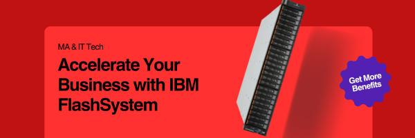 Accelerate Your Business with IBM FlashSystem